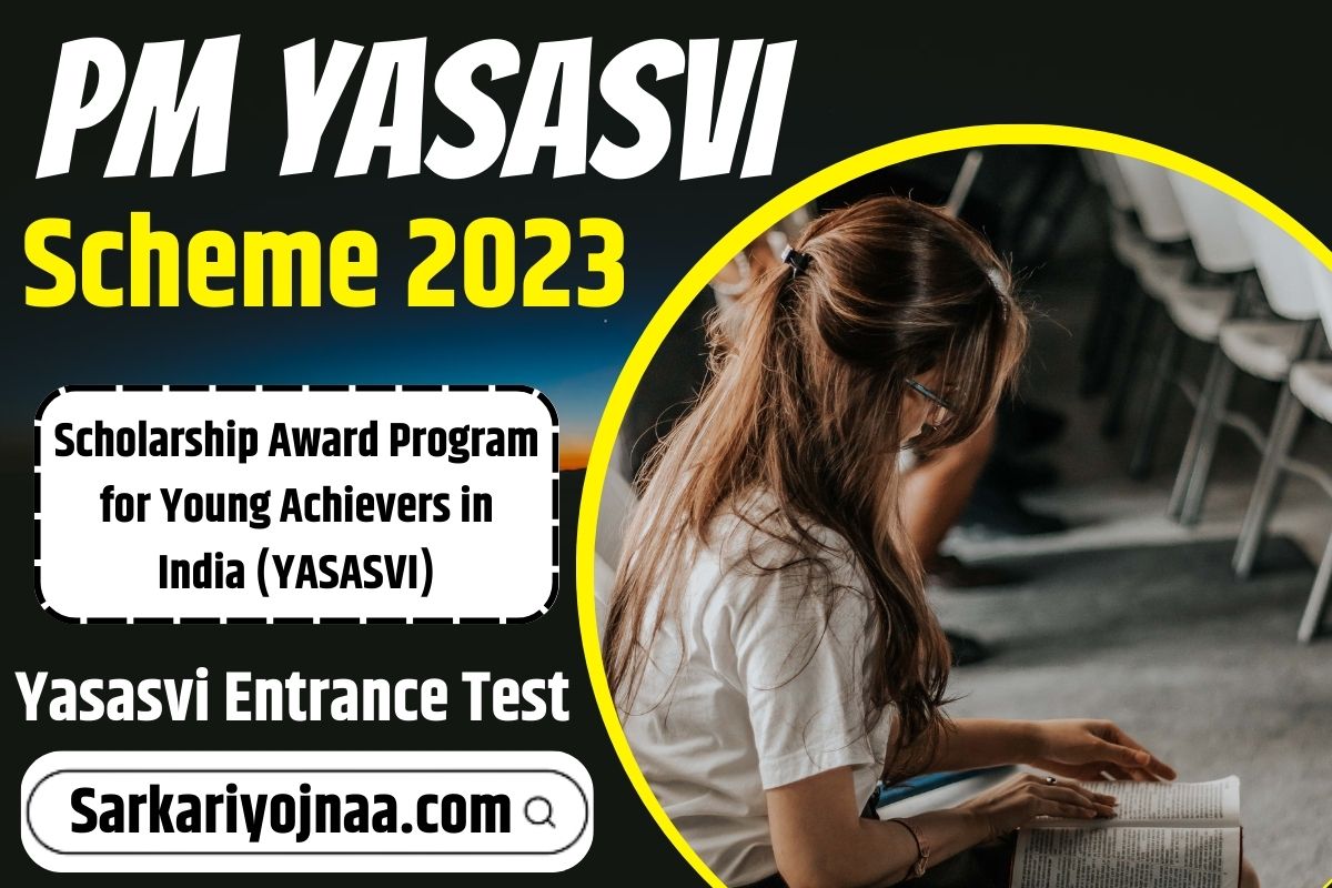 PM YASASVI Scholarship 2023: Apply Now for Rs. 75,000/- or Rs. 125,000/- per year