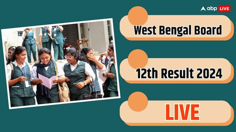 आज खत्म होगा West Bengal बोर्ड 12वीं के नतीजों का इंतजार, इतने बजे आएगा रिजल्ट