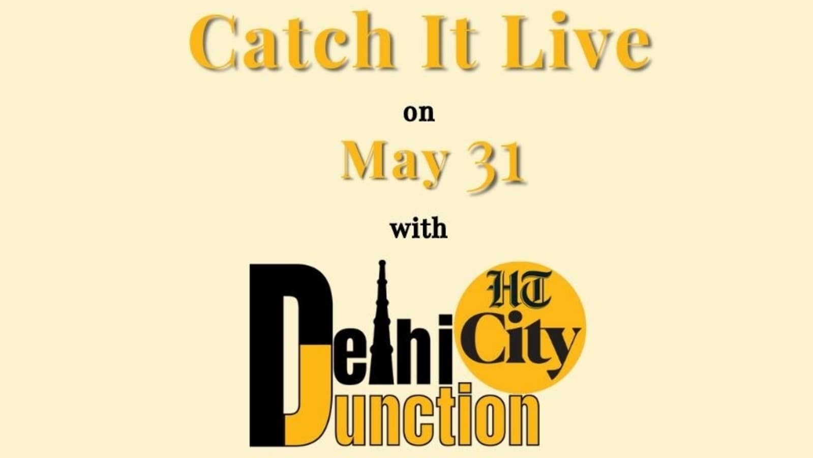 एचटी सिटी दिल्ली जंक्शन: 31 मई को लाइव देखें