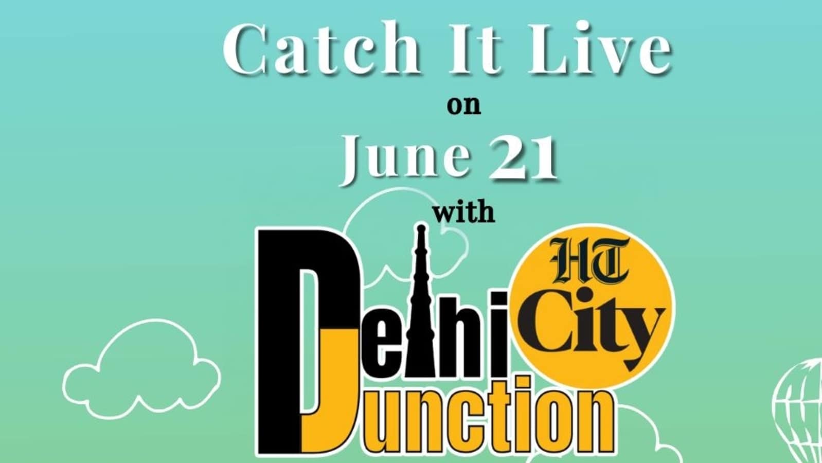 एचटी सिटी दिल्ली जंक्शन: 21 जून को लाइव देखें